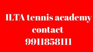 tennis lessons delhi Tennis Academy,Pitampura Delhi-ILTA Tennis Academy